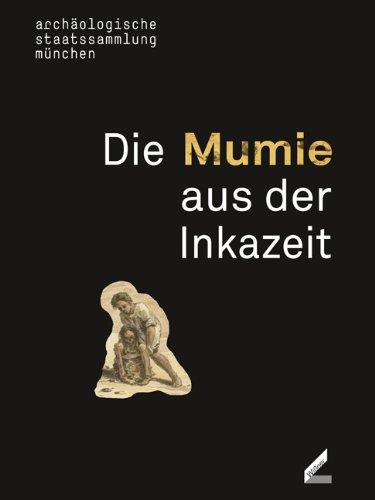 Die Mumie aus der Inkazeit: Neues von der Moorleiche aus dem Dachauer Moos