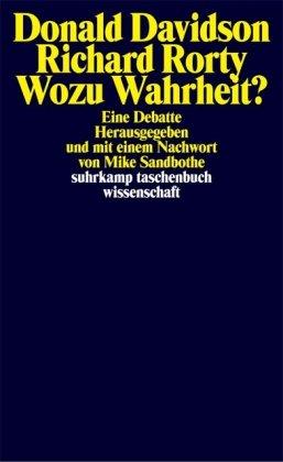 Wozu Wahrheit?: Eine Debatte (suhrkamp taschenbuch wissenschaft)