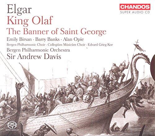 Elgar: Scenes from the Saga of King Olaf / The Banner of Saint George