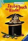 Zauberbuch für Kinder (Ravensburger Taschenbücher)