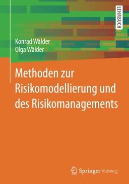 Methoden zur Risikomodellierung und des Risikomanagements