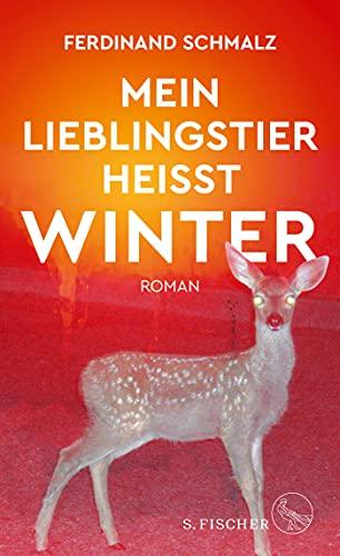 Mein Lieblingstier heißt Winter: Roman