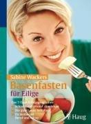 Basenfasten für Eilige: Das 7-Tage-Erfolgsprogramm: Schnell und gesund abnehmen / Die gute Laune behalten / Fit bleiben in Beruf und Alltag