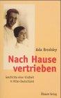 Nach Hause vertrieben, Buch u. 2 CD-Audio: Geschichte einer Kindheit in Hitler-Deutschland