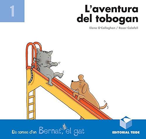 Bernat el gat. L'aventura del tobogan