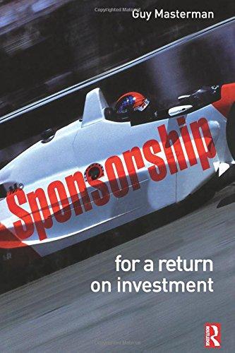 Sponsorship: For a Return on Investment