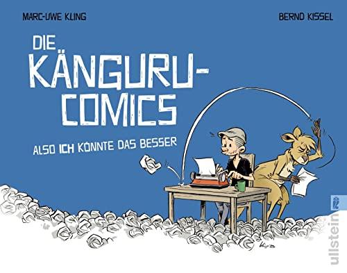 Die Känguru-Comics: Also ICH könnte das besser: Vom Autor der Känguru-Chroniken (8)