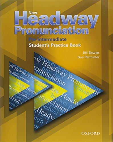 New Headway English Course, Pre-Intermediate : Pronunciation Practice Book, w. Student's Audio-CD (New Headway Pronunciation)