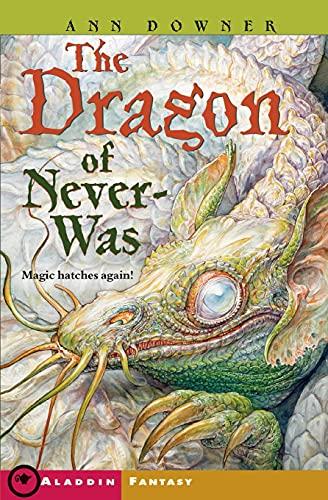 The Dragon of Never-Was (Aladdin Fantasy)