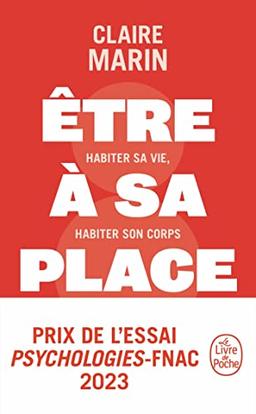 Etre à sa place : habiter sa vie, habiter son corps