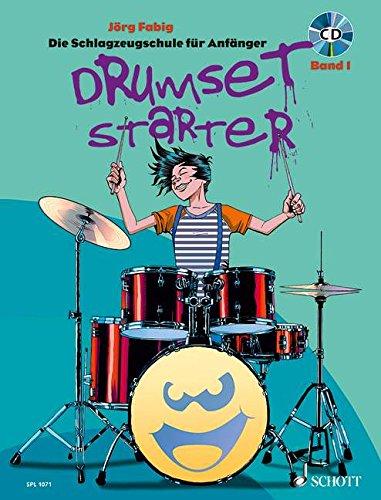 Drumset Starter: Die Schlagzeugschule für Anfänger. Band 1. Schlagzeug / Drumset. Lehrbuch mit CD. (Schott Pro Line)