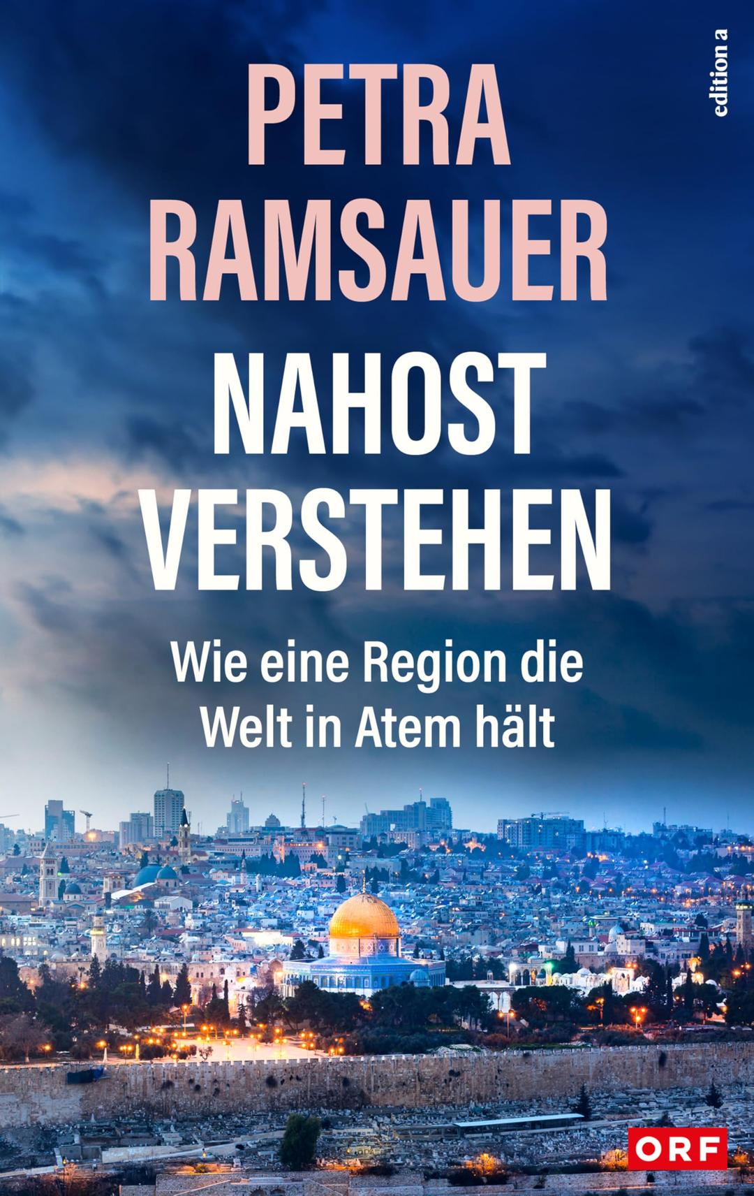 Nahost verstehen: Wie eine Region die Welt in Atem hält. Antworten und Erklärungen zu den Konflikten von einer erfahrenen Reporterin.