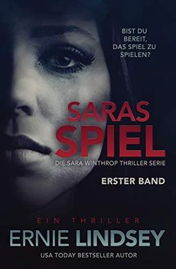 Saras Spiel: Ein Thriller (Die Sara Winthrop Thriller Serie, Band 1)