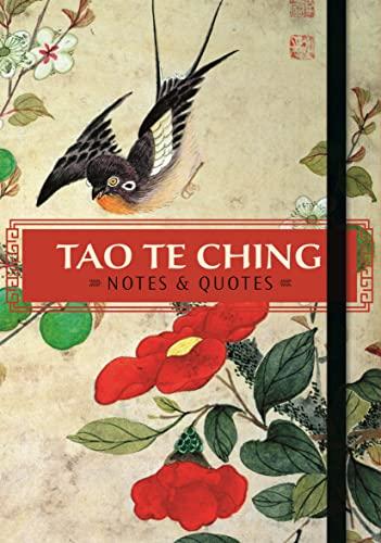 TAO TE CHING: Notes & Quotes