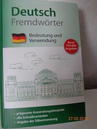 Deutsch Fremdwörter Bedeutung und Verwendung