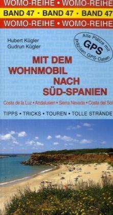 Mit dem Wohnmobil nach Süd-Spanien