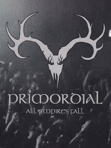 Primordial - All Empires Fall (2 Discs)