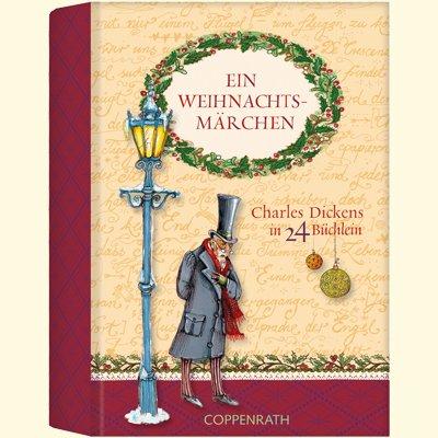 Ein Weihnachtsmärchen: Charles Dickens in 24 Büchlein