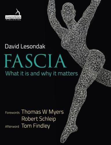 Fascia: What it is and Why it Matters (Anatomy)