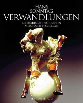 Verwandlungen, Literarische Figuren in Meissener Porzellan