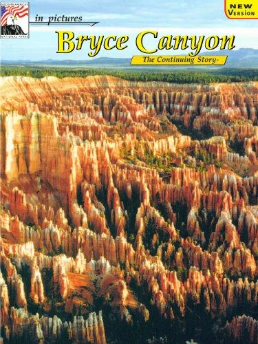 Bryce Canyon (Discover America: National Parks in Pictures... Nature's Continuing Story)