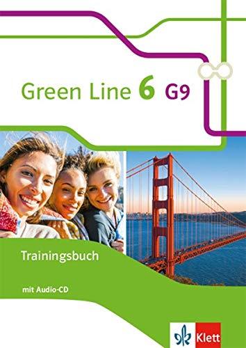 Green Line 6 G9: Trainingsbuch mit Audio-CD Klasse 10 (Green Line G9. Ausgabe ab 2015)