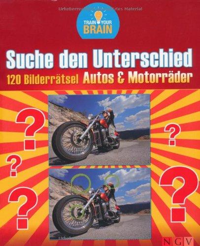 Suche den Unterschied - 120 Bilderrätsel Autos & Motorräder