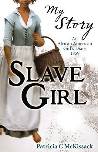 Slave Girl (My Story)