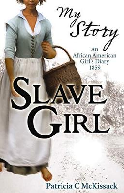 Slave Girl (My Story)