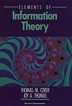 Elements of Information Theory (Wiley Series in Telecommunications)