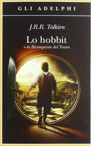 Lo Hobbit: O la Riconquista del Tesoro