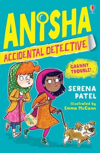 Anisha, Accidental Detective: Granny Trouble