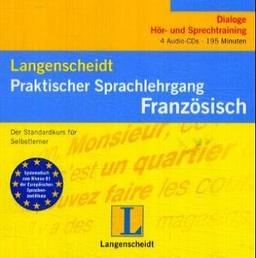 Französisch. 4 CDs. Praktischer Sprachlehrgang: Der Standardkurs für Selbstlerner