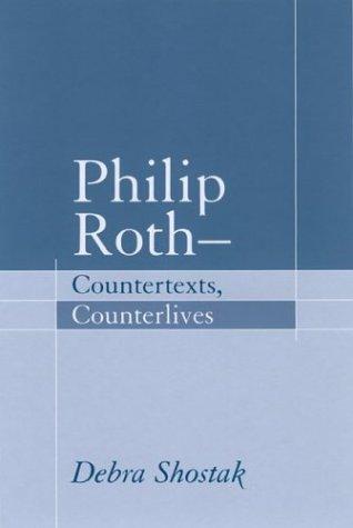 Philip Roth-Countertexts, Counterlives