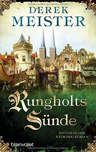 Rungholts Sünde: Historischer Kriminalroman (Patrizier Rungholt, Band 2)