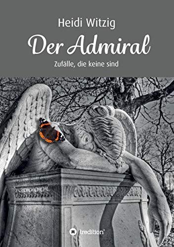 Der Admiral: Zufälle, die keine sind