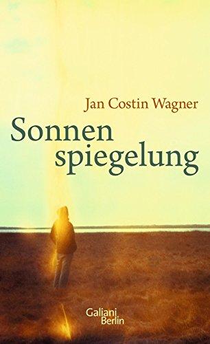 Sonnenspiegelung: Geschichten von Leben und Tod