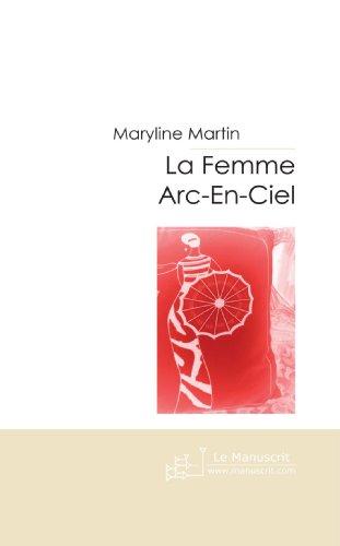 La Femme Arc-En-Ciel