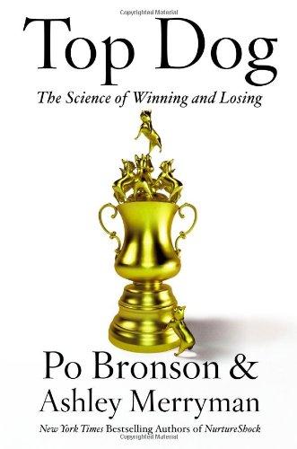 Top Dog: The Science of Winning and Losing