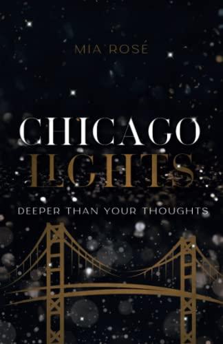 Chicago Lights: Deeper than your Thoughts