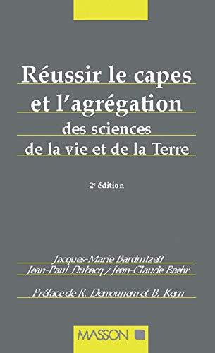 Réussir le capes et l'agrégation des sciences de la vie et de la Terre