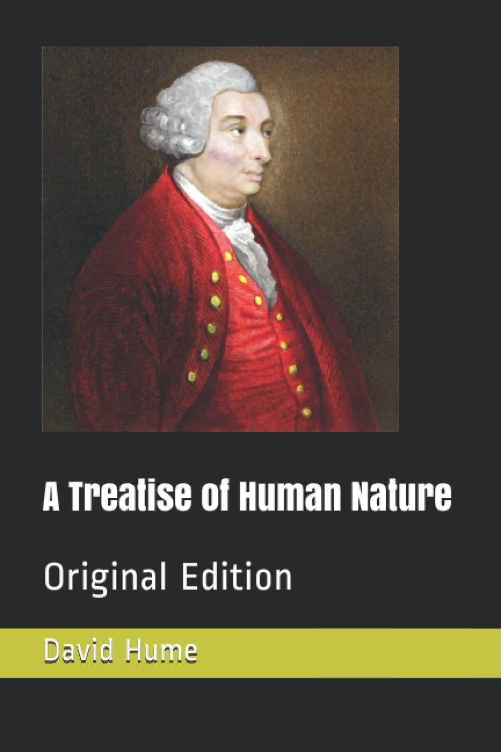 A Treatise of Human Nature: Original Edition