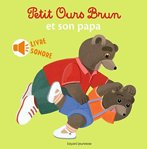 Petit Ours Brun et son papa