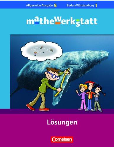 mathewerkstatt - Mittlerer Schulabschluss - Allgemeine Ausgabe: 5. Schuljahr - Lösungsheft