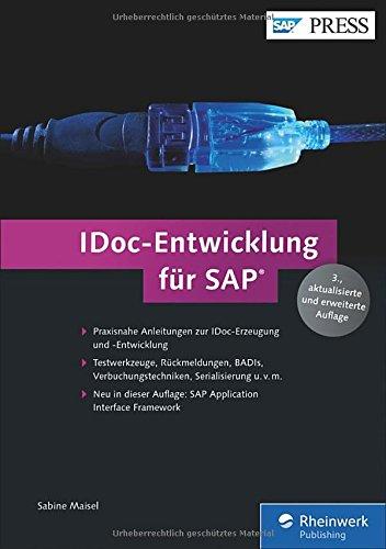 IDoc-Entwicklung für SAP: Customizing, Erweiterung, Eigenentwicklung (SAP PRESS)