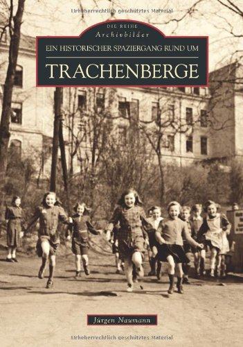 Historischer Spaziergang rund um Dresden-Trachenberge