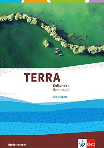 TERRA Erdkunde für Niedersachsen - Ausgabe für Gymnasien 2014 / Arbeitsheft 5./6. Klasse