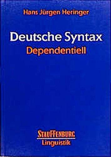 Deutsche Syntax Dependentiell (Stauffenburg Linguistik)