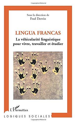 Lingua francas : la véhicularité linguistique pour vivre, travailler et étudier