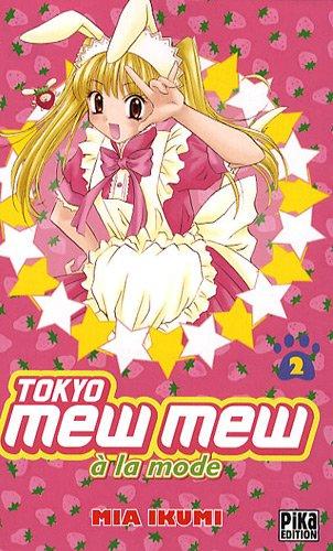 Tokyo Mew Mew à la mode. Vol. 2